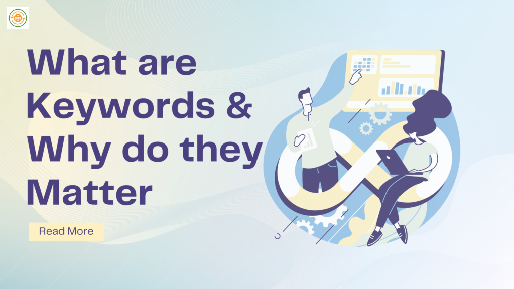 What-Are-Keywords-And-Why-Do-They-Matter